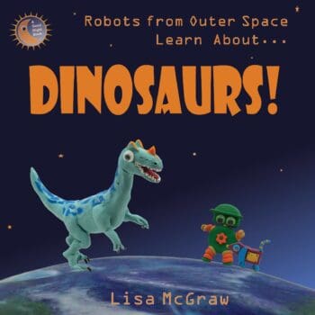 Robots From Outer Space Learn About Dinosaurs