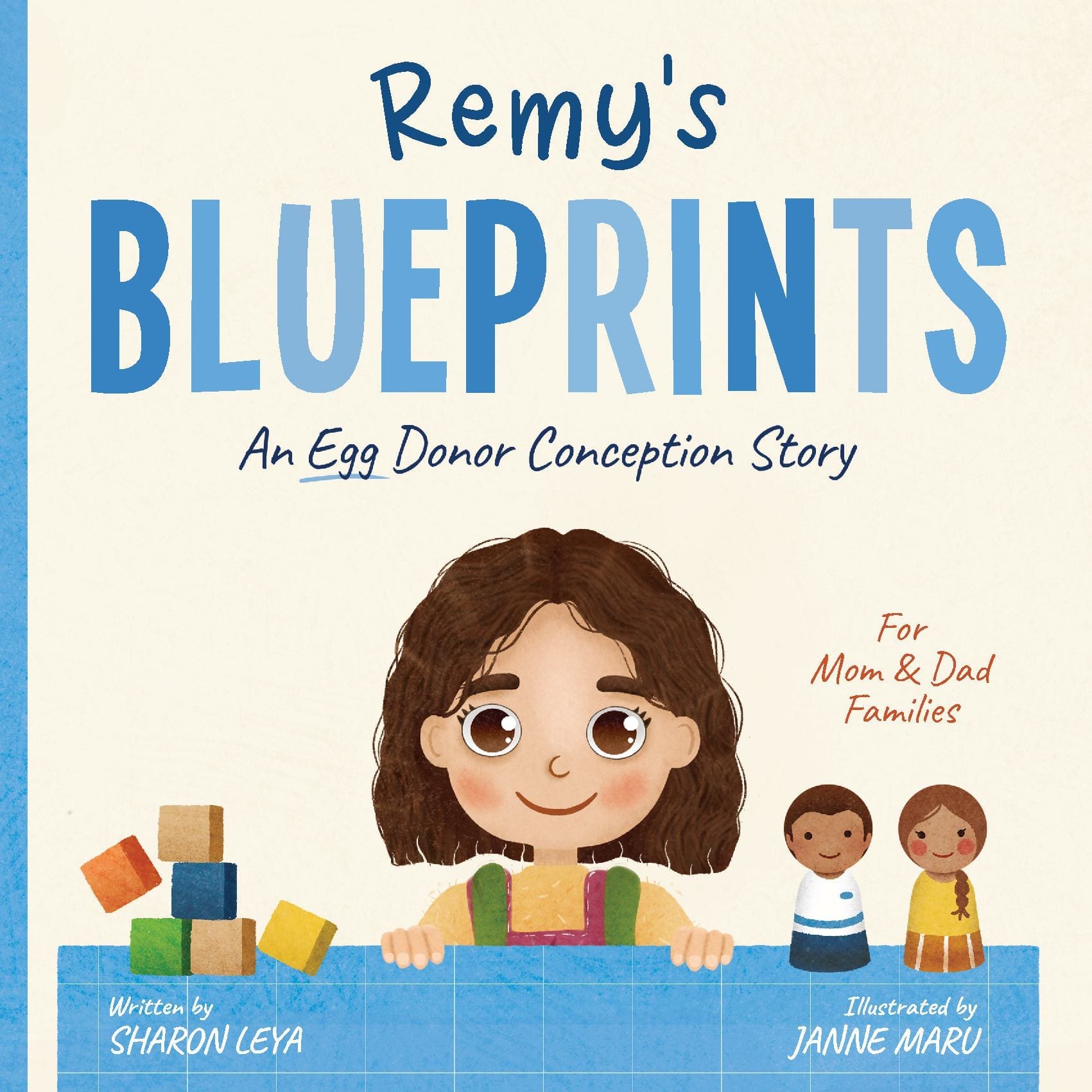 Remy's Blueprints: A (Egg) Donor Conception Story for Mom/Dad Families