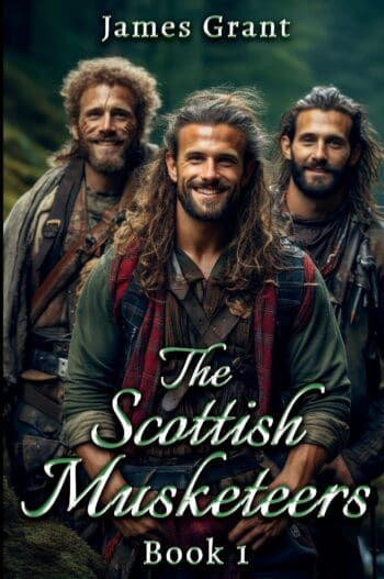 The Scottish Musketeers Book 1