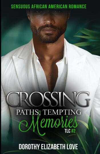 Crossing Paths, Tempting Memories