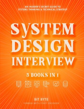 System Design Interview – An Insider’s Secret Guide to Systems Thinking & Technical Strategy