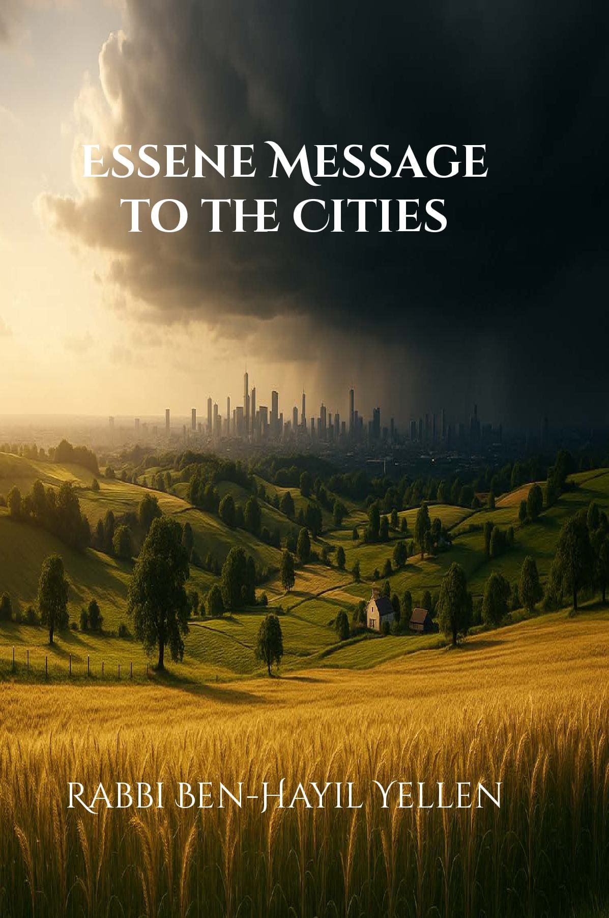 Essene Message to the Cities