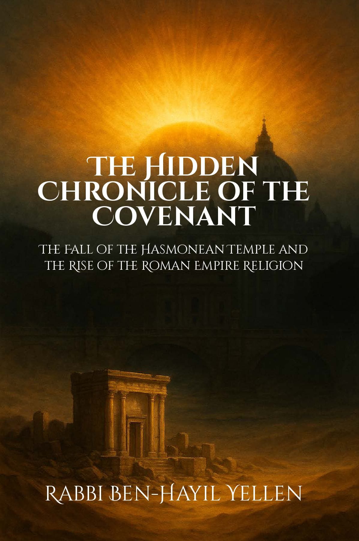 The Hidden Chronicle of the Covenant