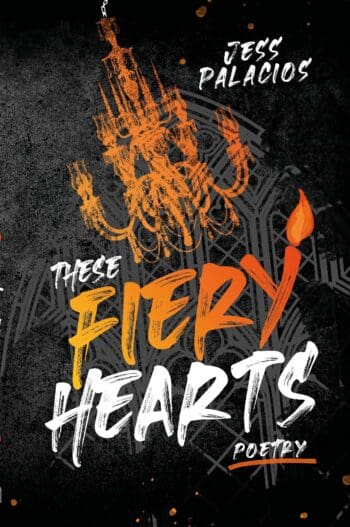 These Fiery Hearts
