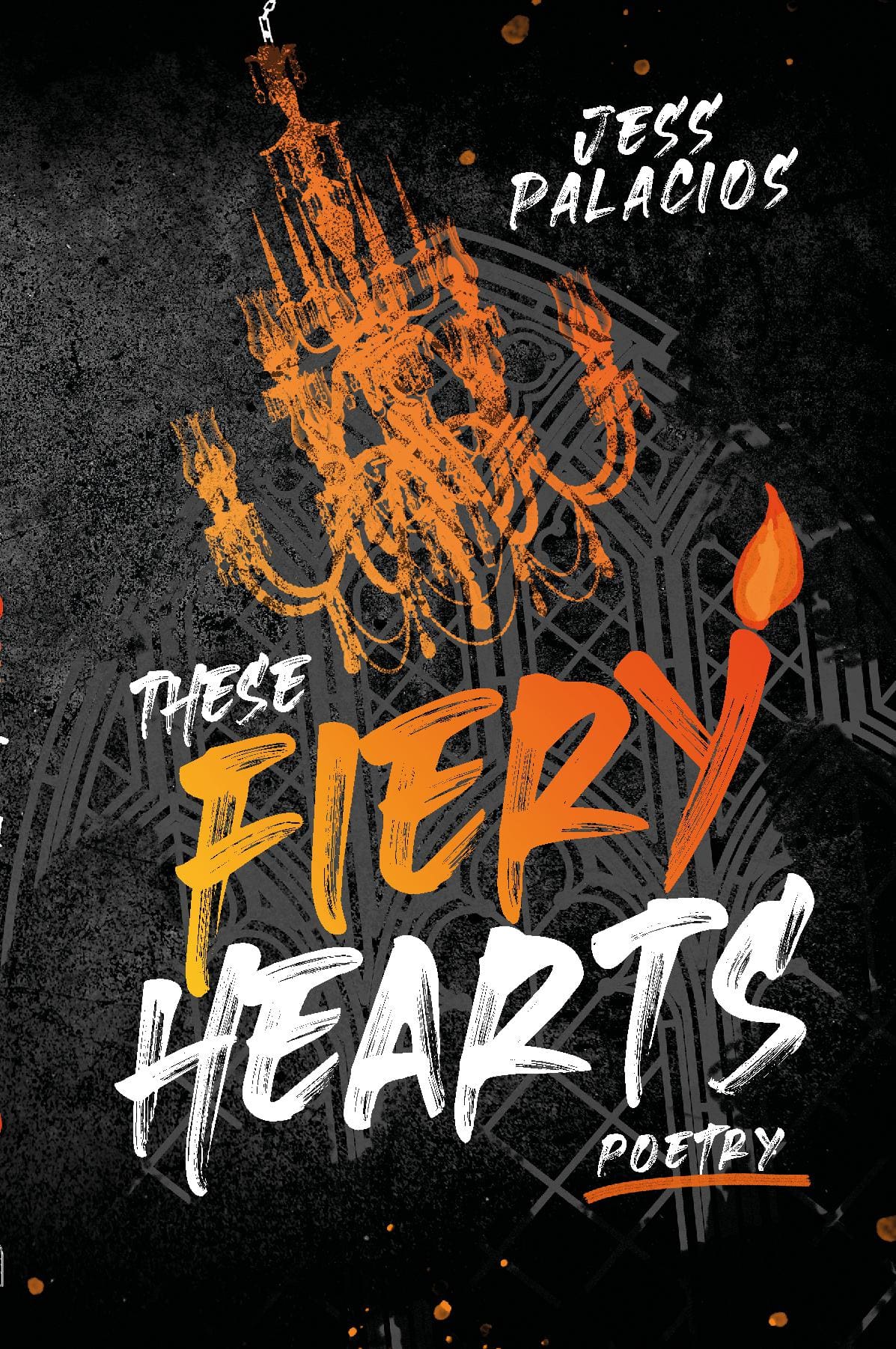 These Fiery Hearts