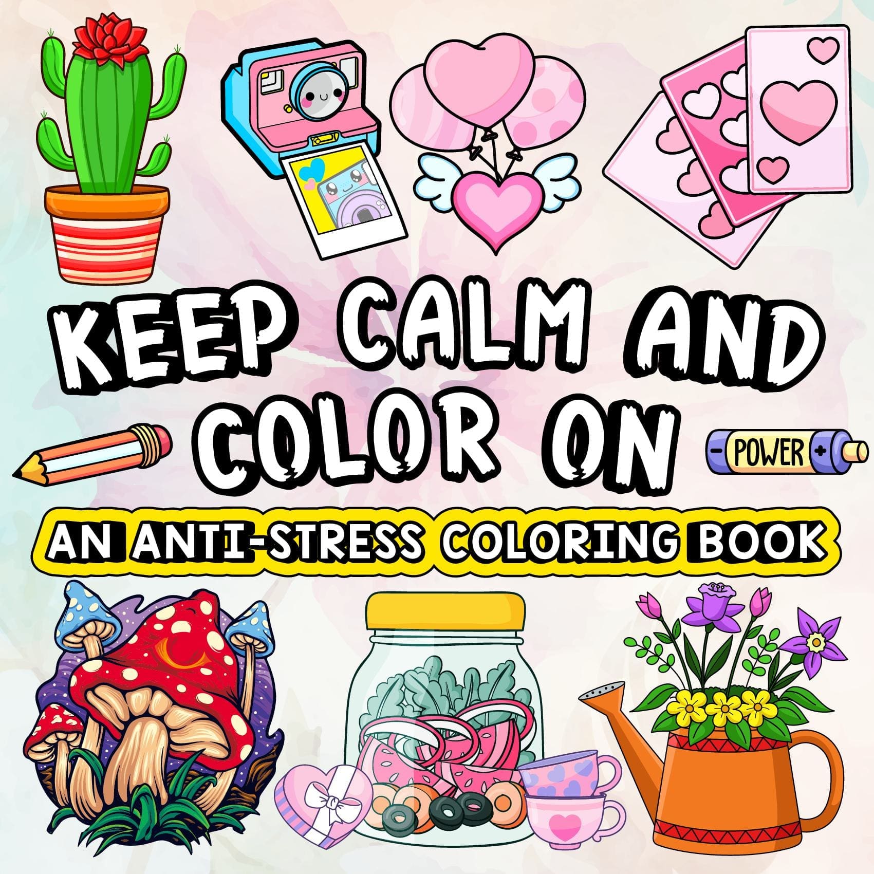 Keep Calm and Color on, An Anti-Stress Coloring Book