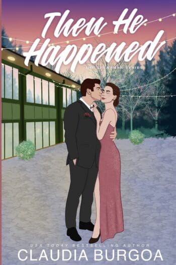 Then He Happened