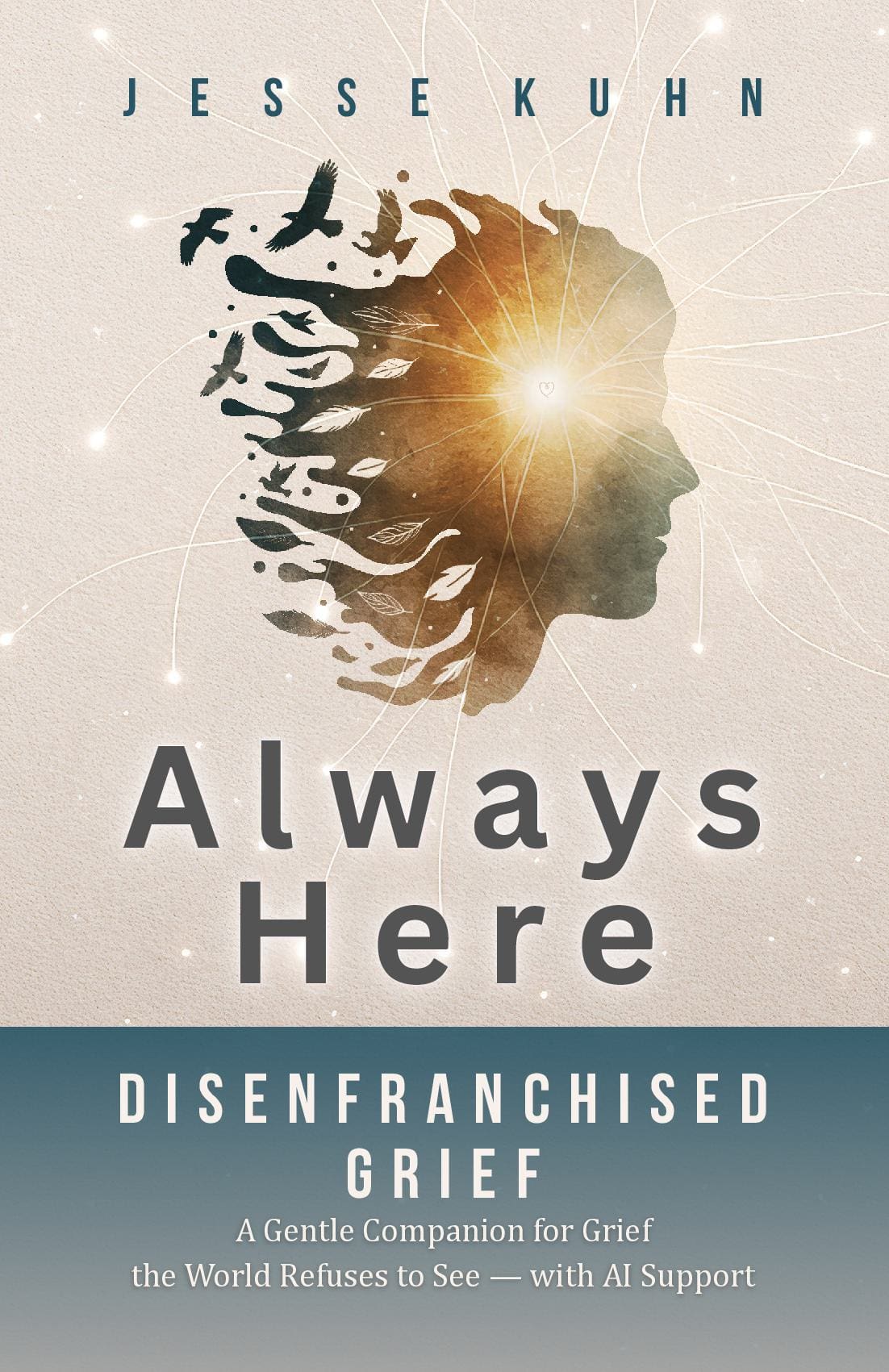 Always Here - Disenfranchised Grief