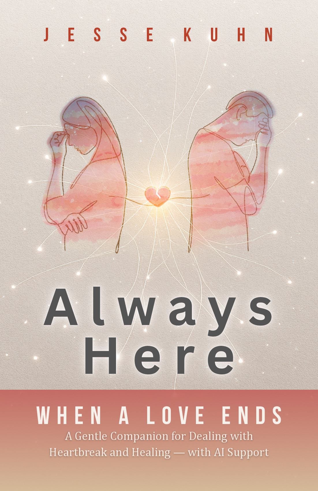 Always Here - When a Love Ends