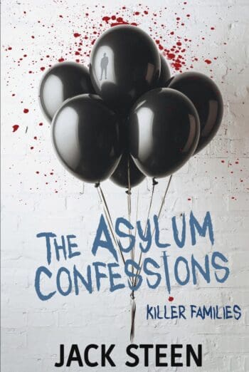 The Asylum Confessions: Killer Families