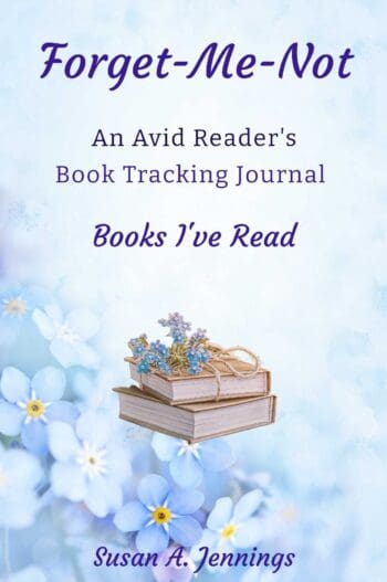 Forget-Me-Not: An Avid Reader's Book Tracking Journal