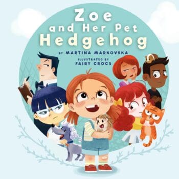 Zoe and Her Pet Hedgehog