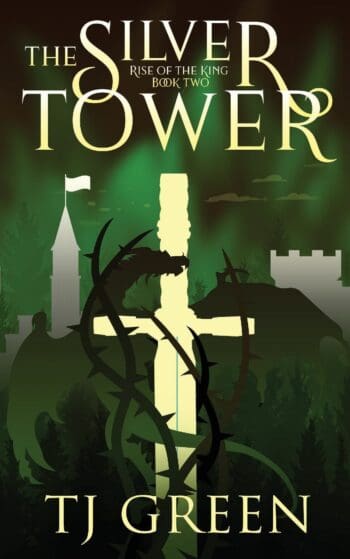 The Silver Tower: Rise of the King Book 2