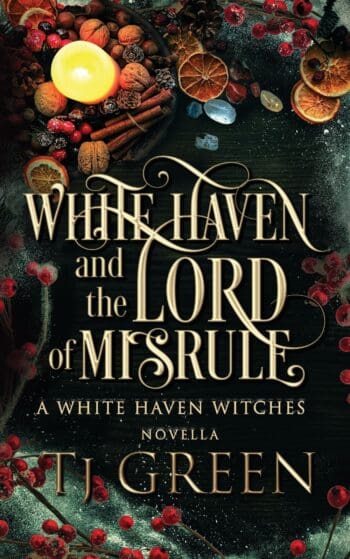 White Haven and the Lord of Misrule: Yuletide Novella