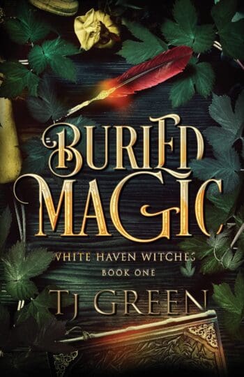 Buried Magic: White Haven Witches Book 1