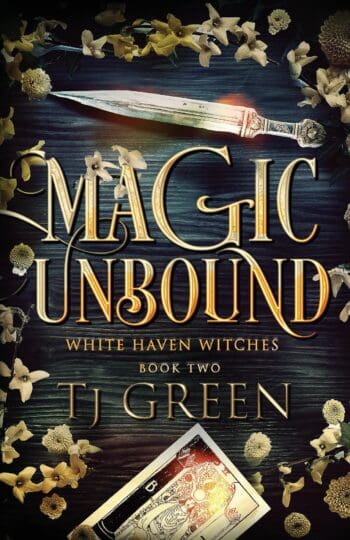 Magic Unbound: White Haven Witches Book 2 Hardback