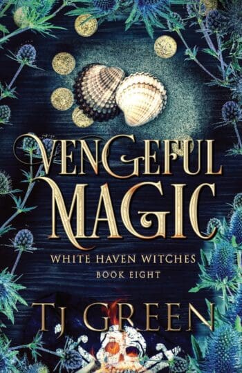 Vengeful Magic: White Haven Witches Book 8