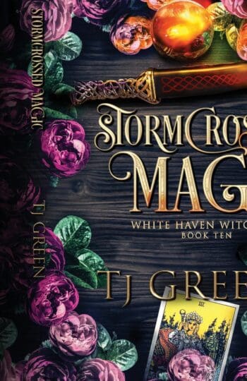 Stormcrossed Magic: White Haven Witches Book 10