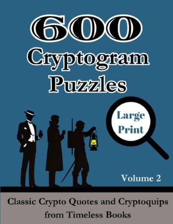 600 Cryptogram Puzzles Large Print Vol. 2