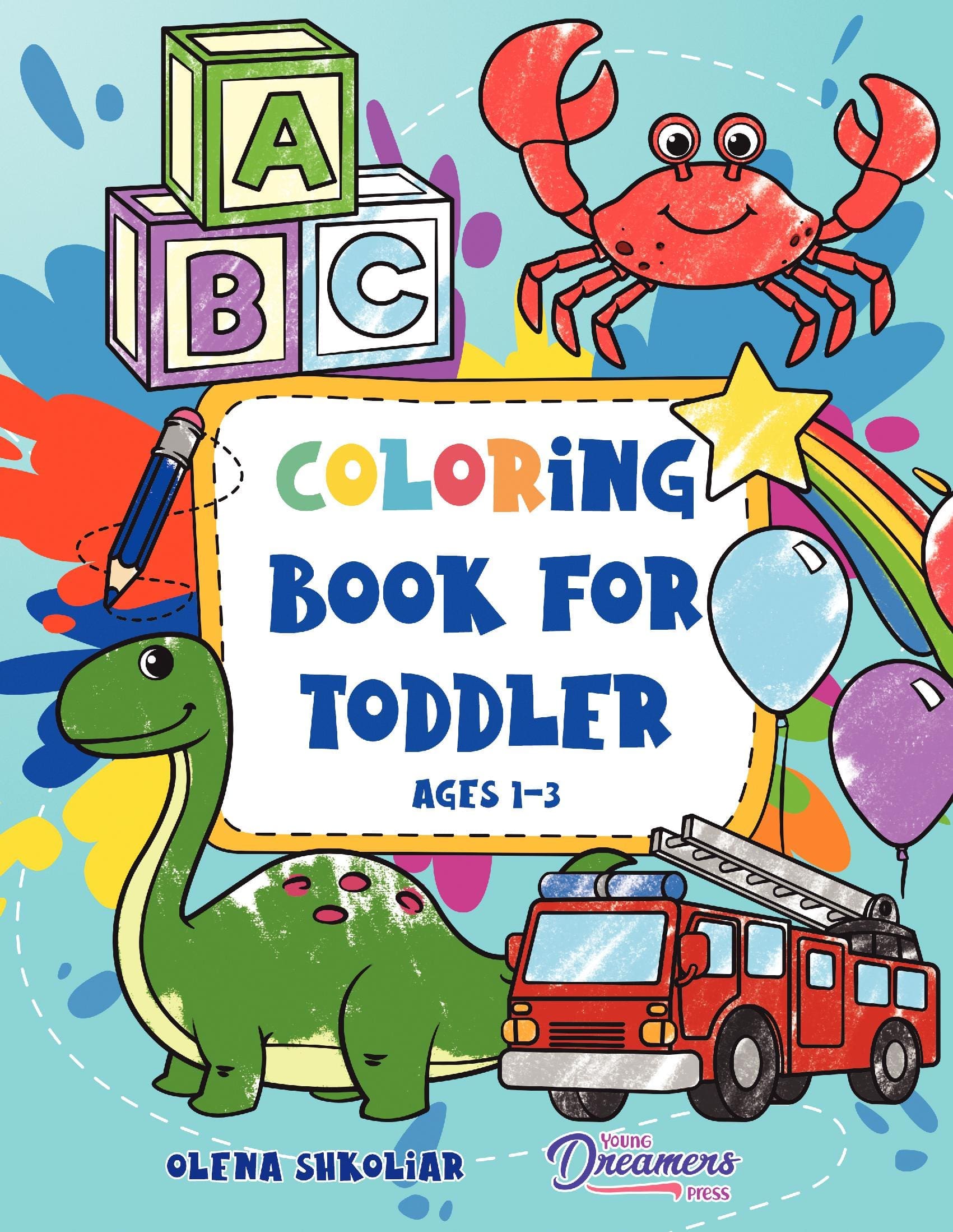 Coloring Book for Toddler Ages 1-3