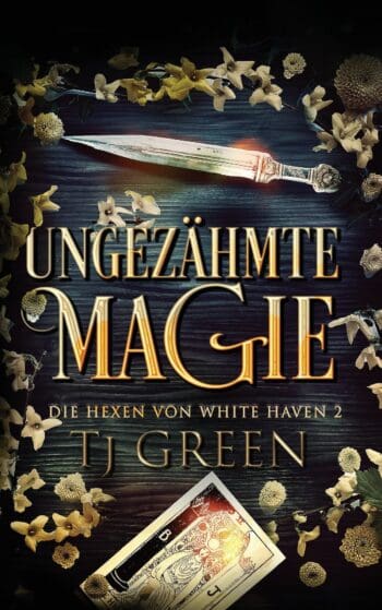 Ungezähmte Magie