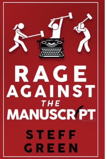 Rage Against the Manuscript
