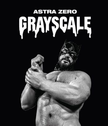 Astra Zero : GRAYSCALE
