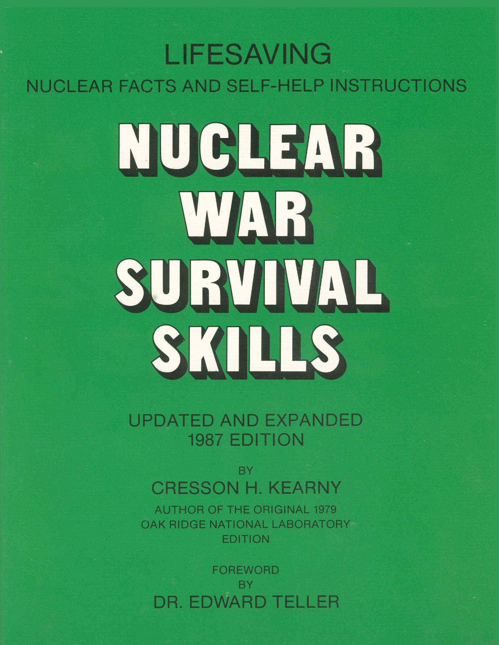 Nuclear War Survival Skills (Updated and Expanded Edition) - Cresson H. Kearny