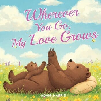 Wherever You Go, My Love Grows