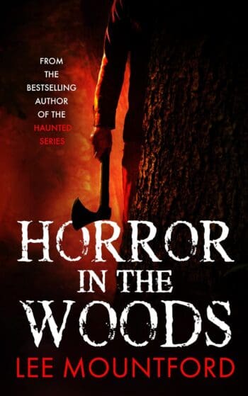 Horror in the Woods