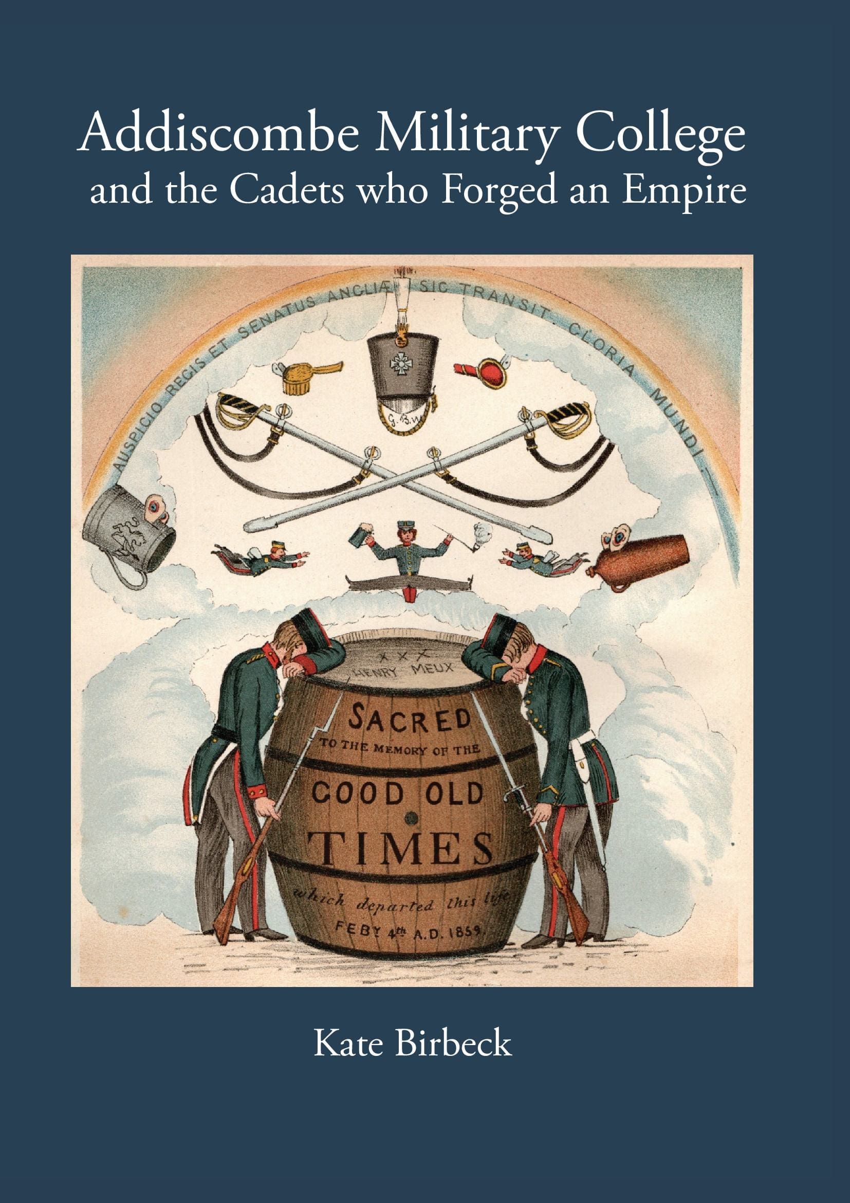 Addiscombe Military College and the Cadets who Forged an Empire