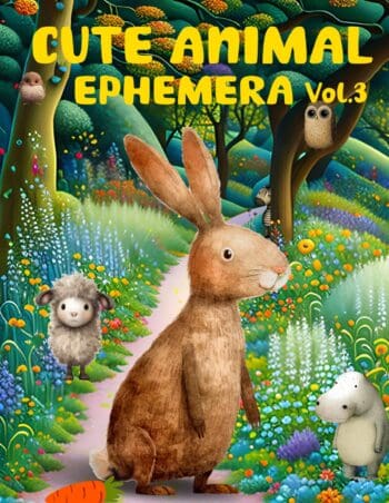 Cute Animals Ephemera Book Vol.3
