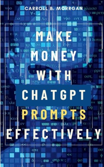 Make Money With ChatGPT Prompts Effectively:::
