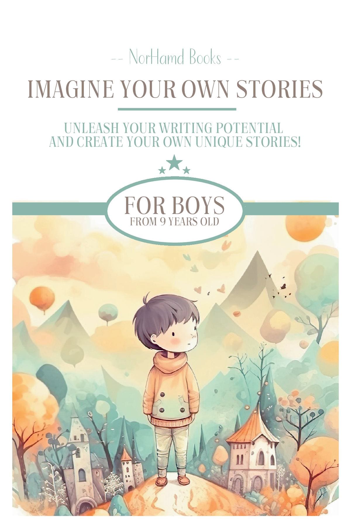 Imagine Your Own Stories – For Boys