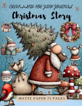 Crafting for Junk Journals Christmas Story Ephemera Book