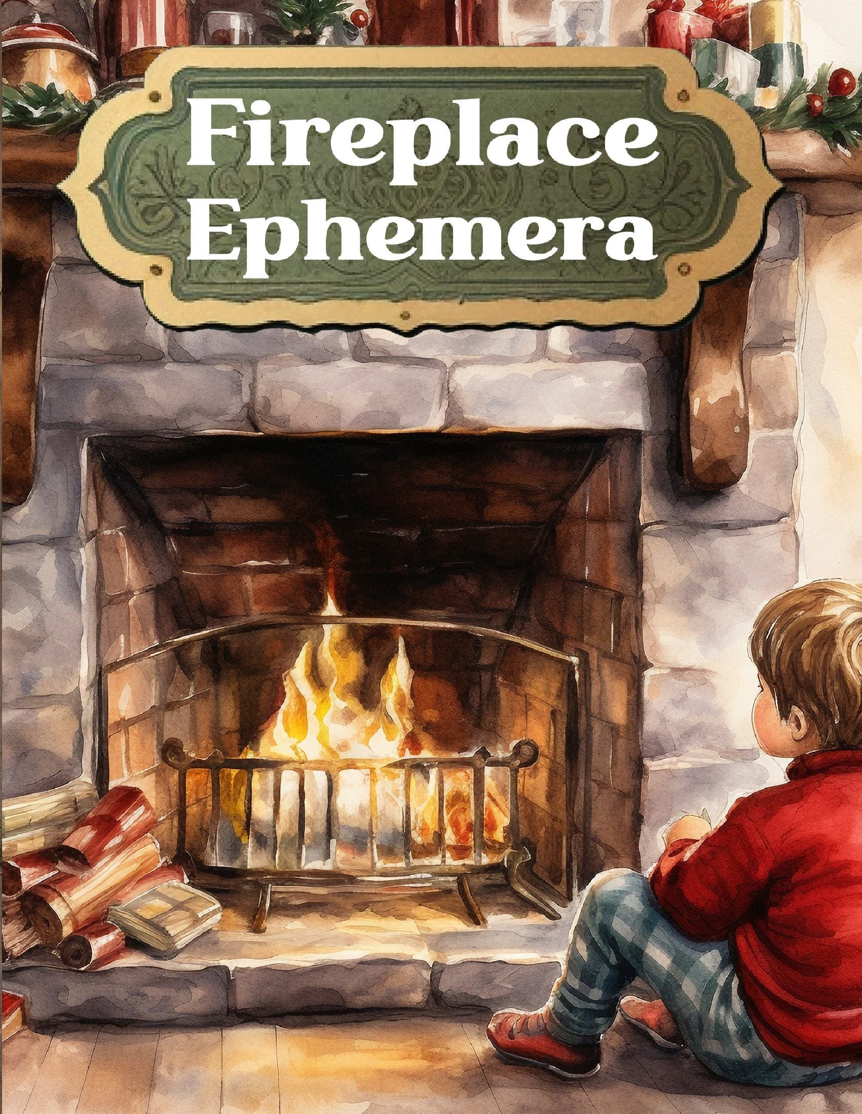 Fireplace Ephemera Book