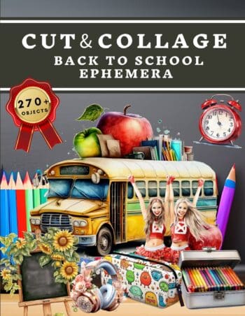 Cut and Collage Back to School Ephemera Book