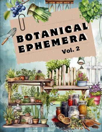Botanical Ephemera Book Vol.2