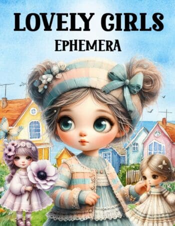 Lovely Girls Ephemera Book