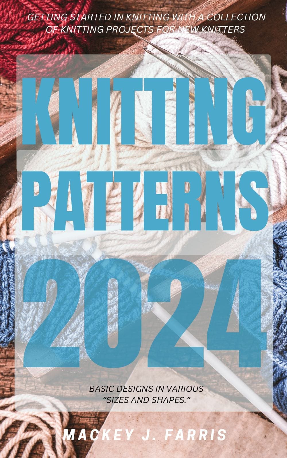 Knitting Patterns 2024: