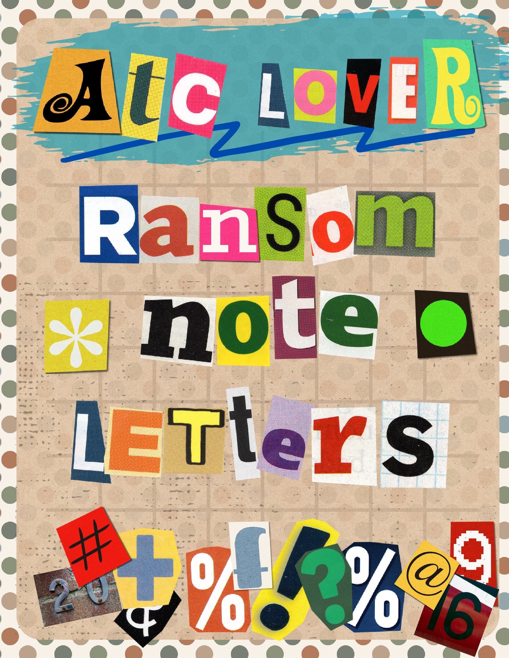 ATC Lover Ransom note letters Cut and Collage Book