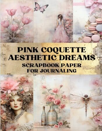 Pink Coquette Aesthetic Dreams Scrapbook Paper