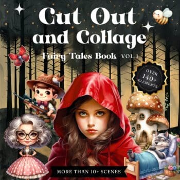 Cut Out and Collage Fairy Tales Book Vol.1