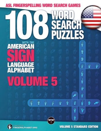 108 Word Search Puzzles with the American Sign Language Alphabet, Volume 05
