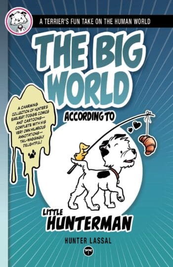 The Big World According to Little Hunterman
