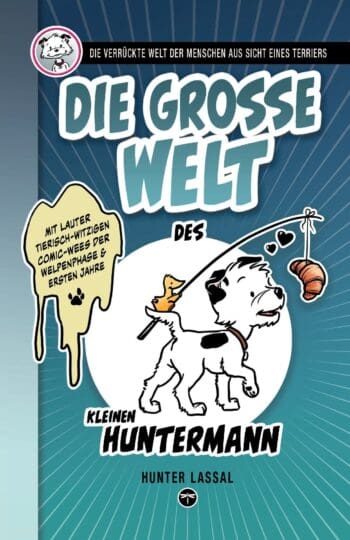 Die große Welt des kleinen Huntermann