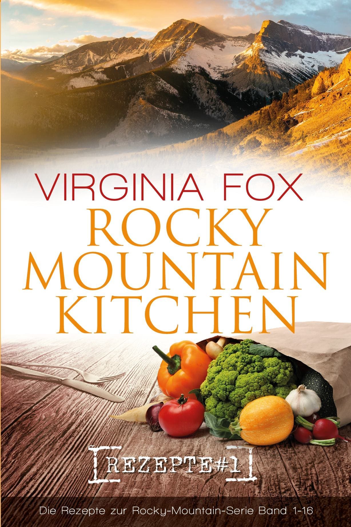 Rocky Mountain Kitchen Rezepte #1