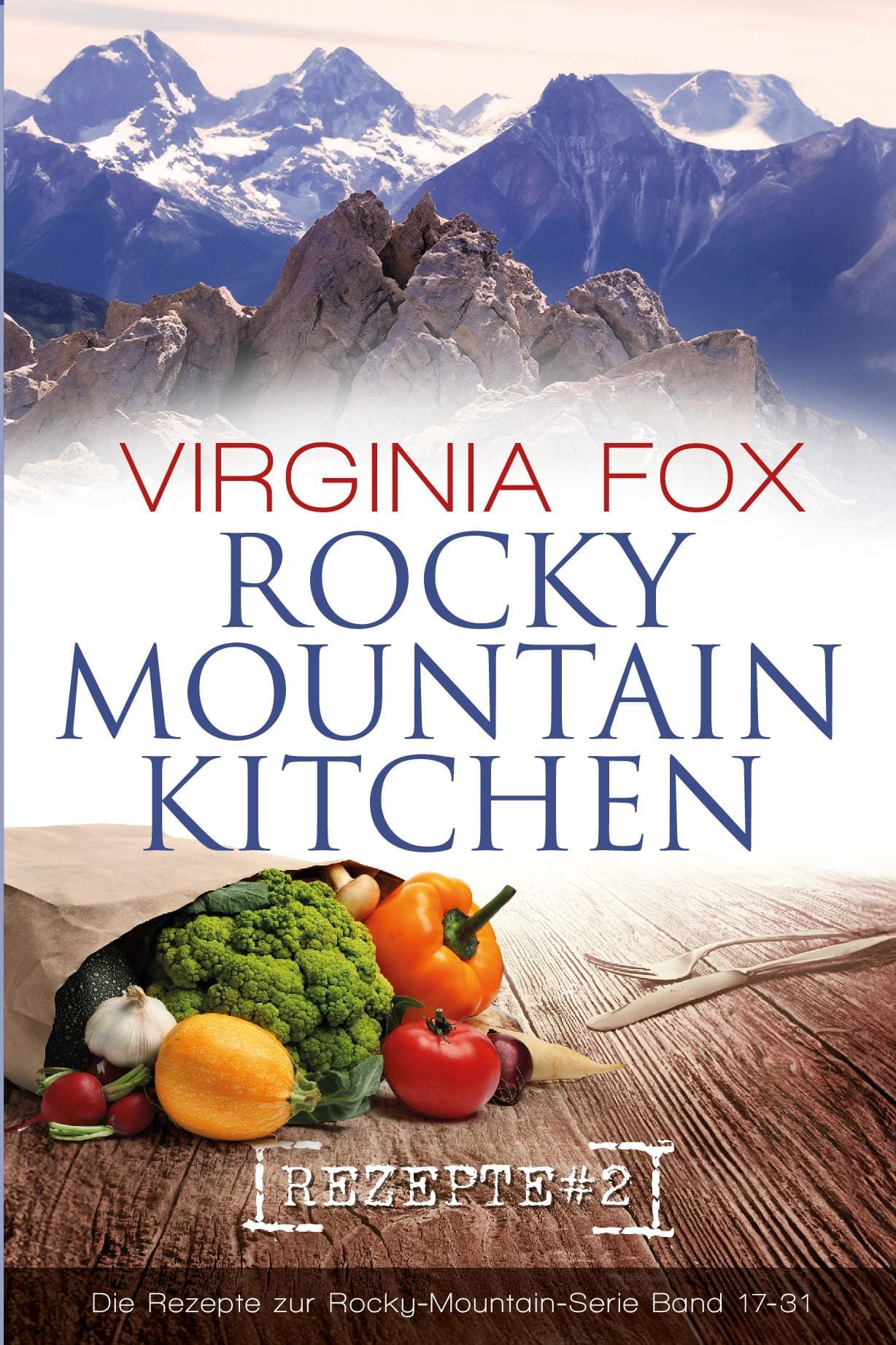 Rocky Mountain Kitchen Rezepte #2