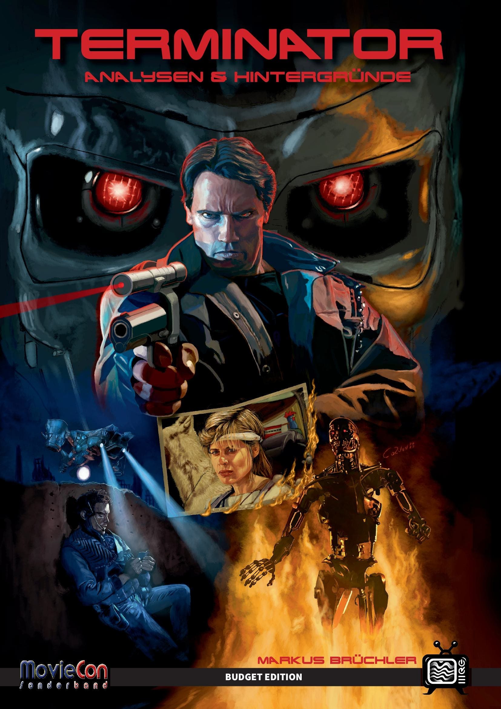 MovieCon Sonderband: Terminator – Das Franchise (Analysen & Hintergründe) (Budget Edition)