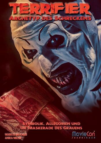 MovieCon Sonderband: Terrifier – Archetyp des Schreckens